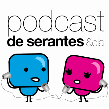 El podcast de Serantes y Cía.